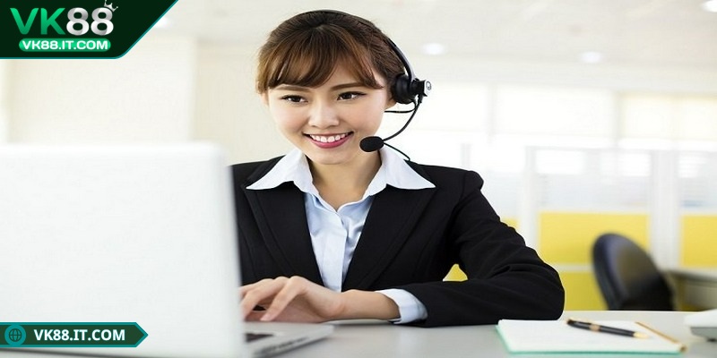 Liên hệ VK88 Cần liên hệ nhân viên sớm để giải quyết rắc rối nhanh